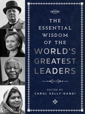 cover image of The Essential Wisdom of the World's Greatest Leaders